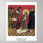Martyrdom Of St. Thomas By Master Francke Posters