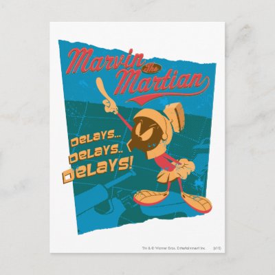 Marvin Delays...Delays...Delays! postcards