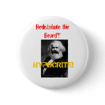 marx, HYPOCRITE!, Redistribute the Beard!!! buttons by Ondy40 marx, HYPOCRITE!, Redistribute the Beard!!! buttons