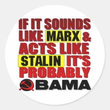 Marx, Stalin? Obama! Round Sticker