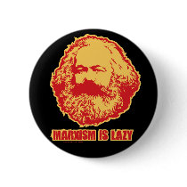 Marxism is Lazy buttons by Libertymaniacs Marxism is Lazy buttons