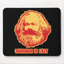 Marxism is Lazy mousepads by Libertymaniacs Marxism is Lazy mousepads