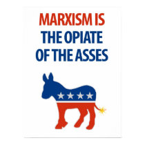 Marxism - The Opiate of The Asses: Protest Poster posters