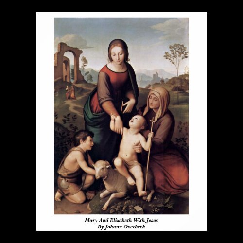 Mary And Elizabeth With Jesus By Johann Overbeck Posters