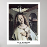 Mary And Holy Spirit (Dove) By Johannes De Eyck Poster
