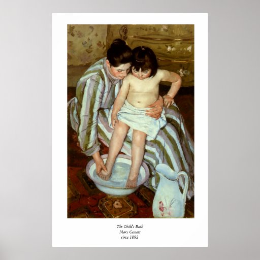 Mary Cassatt's The Child's Bath (circa 1892) Poster Zazzle