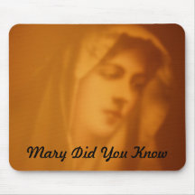 Mary Did You Know mouse pad
