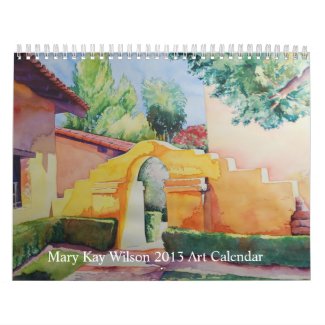 Mary Kay Wilson 2013 Art Calendar