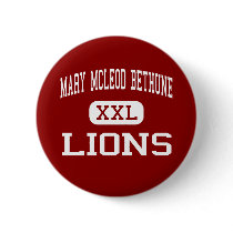 Mary McLeod Bethune - Lions - Middle - Decatur buttons