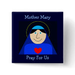Mary Mother of God buttons