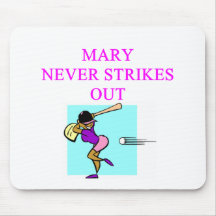 MARY never strikes out Mouse Pad