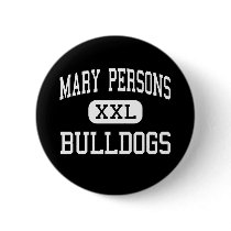 Mary Persons - Bulldogs - High - Forsyth Georgia buttons