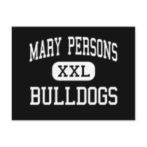 Mary Persons - Bulldogs - High - Forsyth Georgia postcards by customteamsportswear Mary Persons - Bulldogs - High - Forsyth Georgia postcards