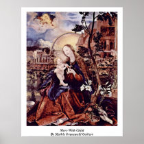 Mary With Child By Mathis Grunewald Gothart Posters
