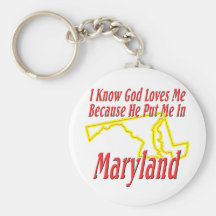 Maryland - God Loves Me Keychains