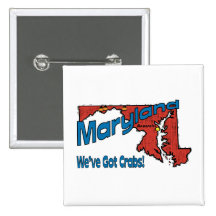 Maryland MD US Motto ~ We've Got Crabs Buttons