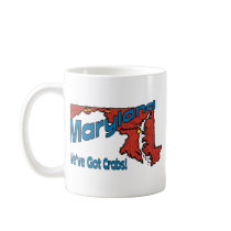 Maryland MD US Motto ~ We've Got Crabs Coffee Mugs