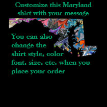 Maryland Shirt - Custom with Election or other