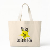 Mas Sexy Que Una Extralla De Cine bags