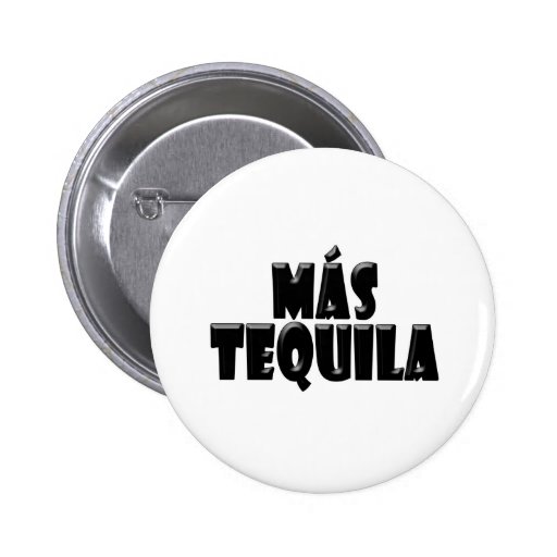 Mas Tequila Buttons