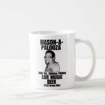 MASON-A-POLOOZA, MASON-A-POLOOZA COFFEE MUG