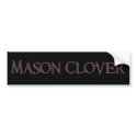 Mason Clover Bumper Sticker bumper stickers