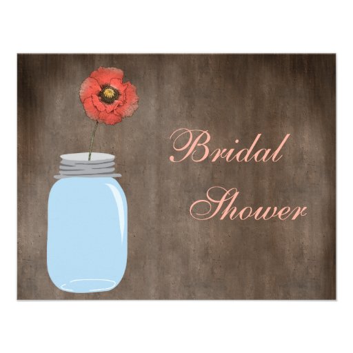 Mason Jar & Poppy Rustic Bridal Shower Custom Invite