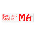 Massachusetts Bred (Bumper Sticker) Sticker bumper stickers by TimeTrax Massachusetts Bred (Bumper Sticker) Sticker bumper stickers