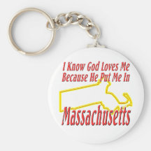 Massachusetts - God Loves Me Keychain