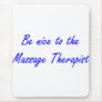 Massage Therapist Mousepad