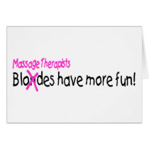 Massage Therapists Have More Fun cards