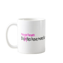 Massage Therapists Have More Fun mugs