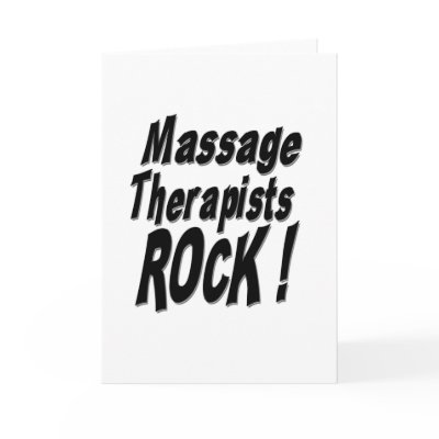 Massage Therapists Rock! Greeting Card by TShirtDotCom