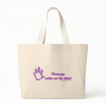 Massage Works Out the Kinks Tote Bag