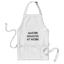 MASTER DISASTER AT WORK aprons by jackgb MASTER DISASTER AT WORK aprons