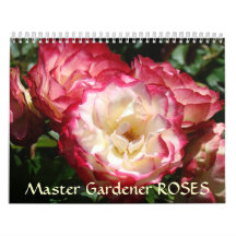 MASTER GARDENERS ROSES Calendar Rose Flowers