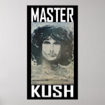 MASTER KUSH POSTER