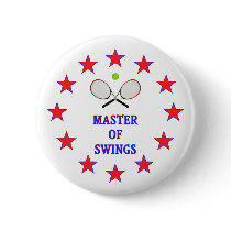 Master of Swings Tennis Pinback Buttons