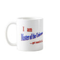 Master of the Universe..get used to it mugs by imtracyac Master of the Universe..get used to it mugs