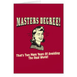 Masters Degree: Avoiding the Real World Greeting Card