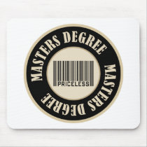 Masters Degree Priceless mousepads