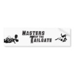 Masters of the Tailgate Bumper Stickers