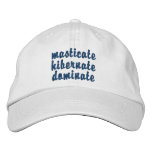 Masticate Hibernate Dominate (eat sleep win) Cap Embroidered Baseball Caps