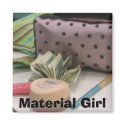 Material Girl magnets