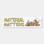 Material Matters Bumper Sticker