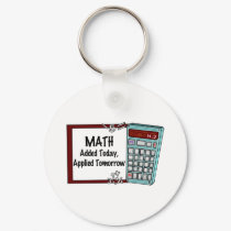 Math : Added Today, Applied Tomorrow keychains by LushLaundry Math : Added Today, Applied Tomorrow keychains