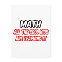 Math...All The Cool Kids Are Learning It Post Cards