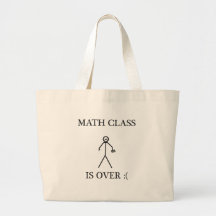 Math Class is Over :( Bag