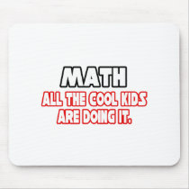 Math...Cool Kids Mouse Pads