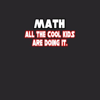 Math...Cool Kids shirt